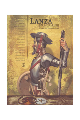 Lanza en astillero. El caballero Don