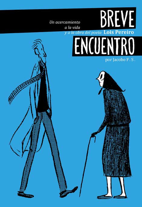 Breve encuentro. Un acercamiento a la vi