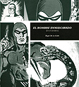 El hombre enmascarado (en el sendero)
